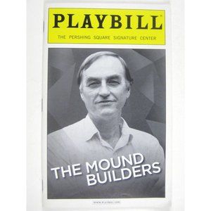 Mound Builders Playbill March 2013 Landford Wilson Zachary Booth Lisa Joyce